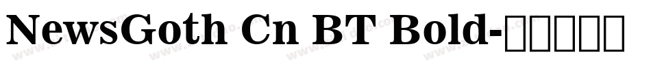 NewsGoth Cn BT Bold字体转换